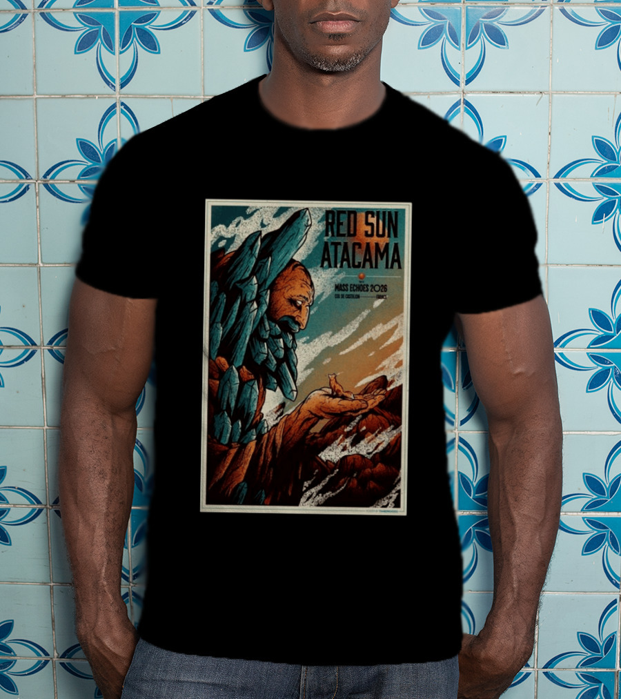 Red Sun Atacama Mass Echoes 2026 Col De Castillon Event T-Shirt