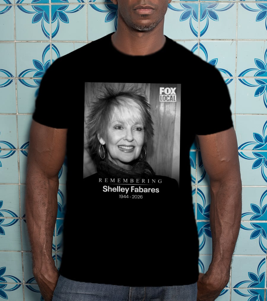Remembering Shelley Fabares 1944 2026 Fox Local T-Shirt