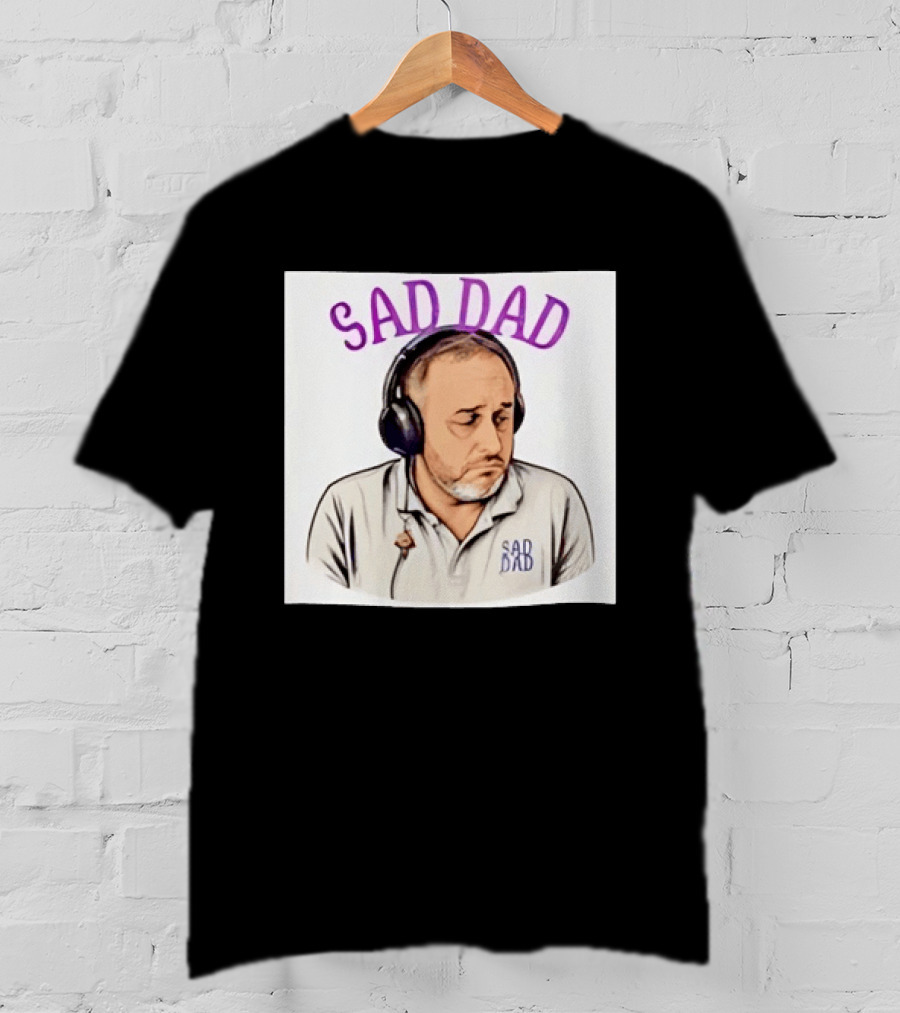 Sad Dad Headphones Fatherhood Parenting Mood T-Shirt