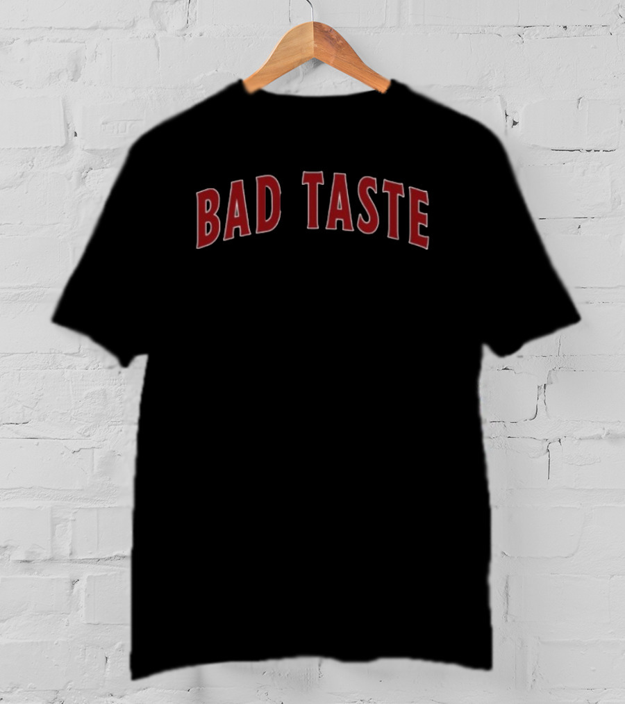 Freya Skye Store Bad Taste T-Shirt
