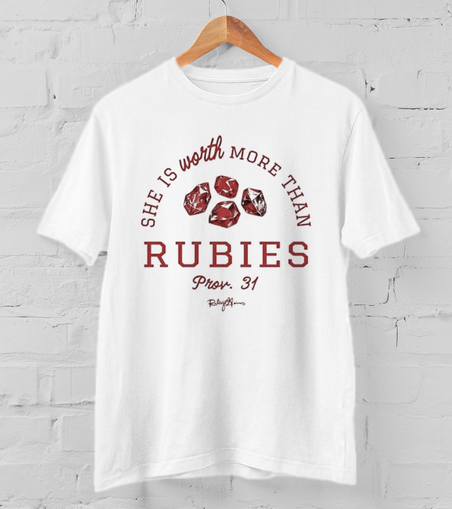She Is Worth More Than Rubies Proverbs 31 Christian Faith T-Shirt
