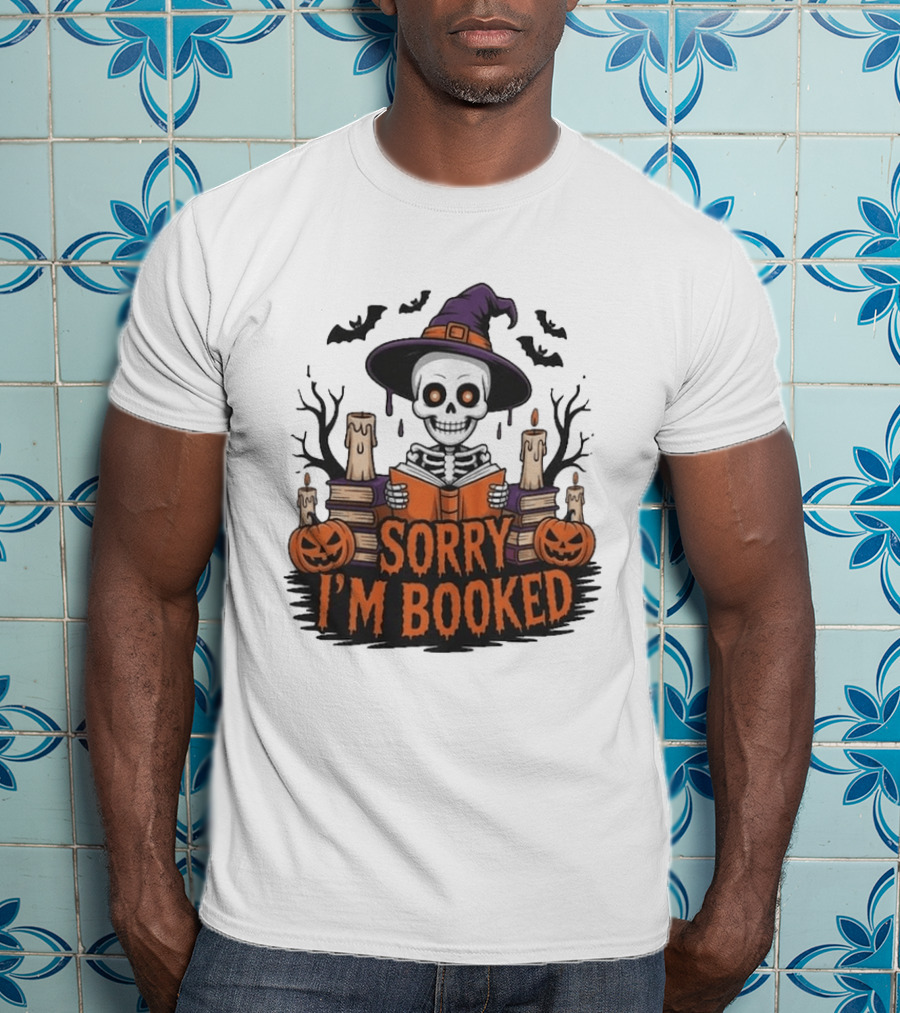 Sorry I'm Booked Skeleton Witch Halloween Reading Pumpkins Spooky Books T-Shirt