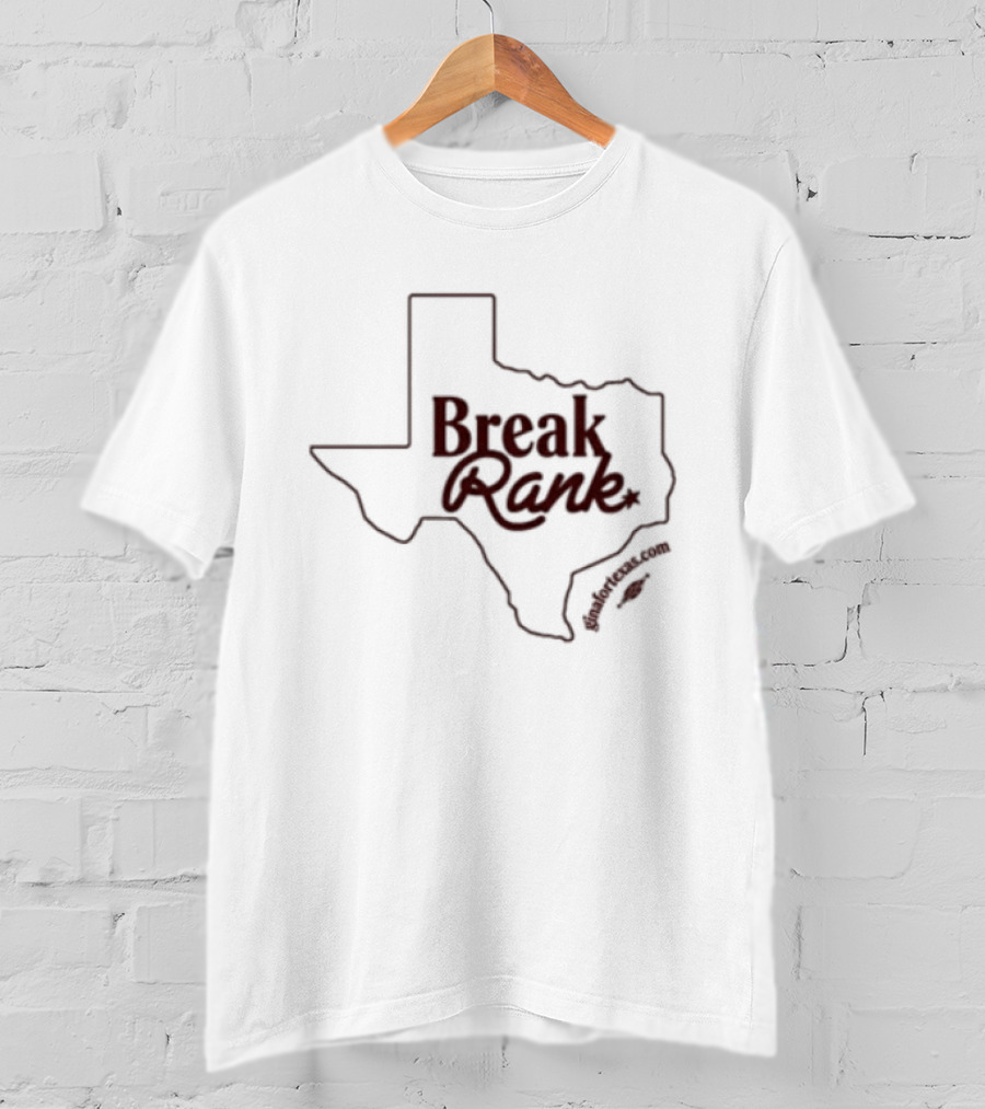 Gina Hinojosa Break Rank Texas Governor Store White T-Shirt