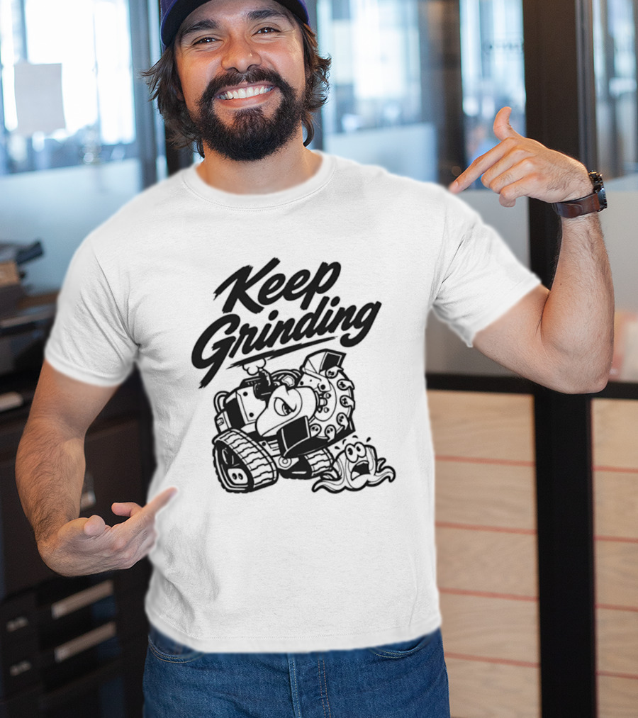 Keep Grinding Cartoon Stump Grinder Landscaping T-Shirt