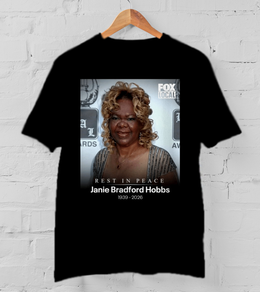 Rest In Peace Janie Bradford Hobbs 1939 2026 T-Shirt