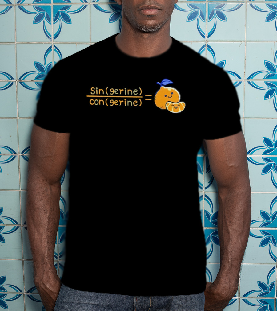 Singerine Divided By Congerine Equals Tangerine Math Pun T-Shirt