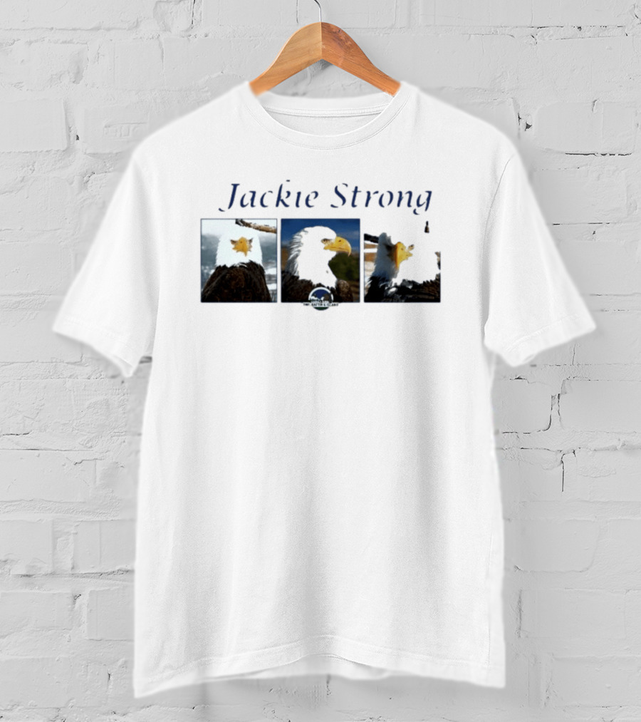 Jackie Strong 2026 Eagle Rescue And Care Organizations Wildlife Protection T-Shirt