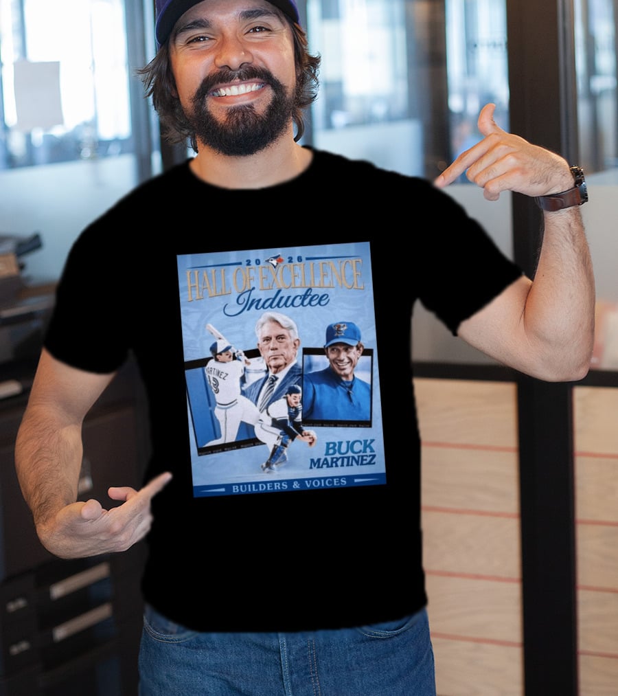 2026 Hall Of Excellence Inductee Buck Martinez Builders & Voices T-Shirt