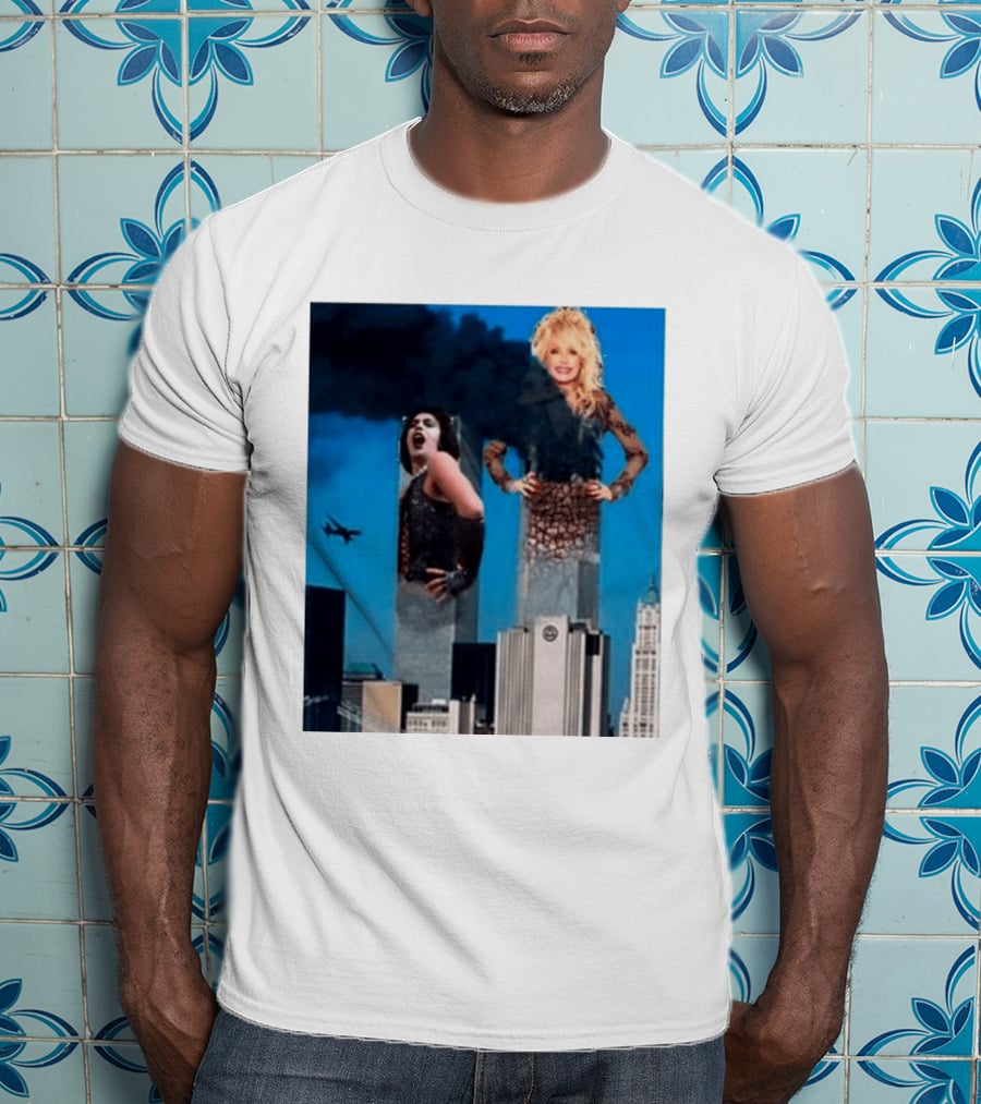 Tim Curry Dolly Parton Twin Towers 9 11 T-Shirt