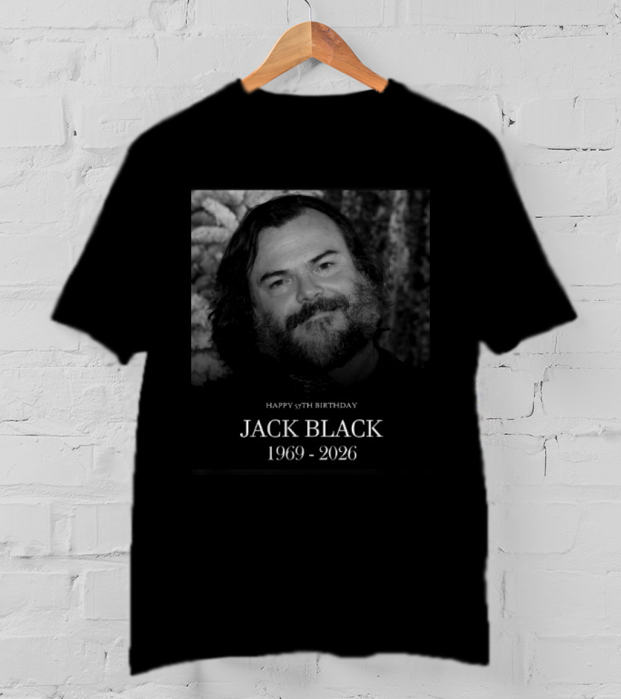 Happy 57th Birthday Jack Black 1969 2026 T-Shirt