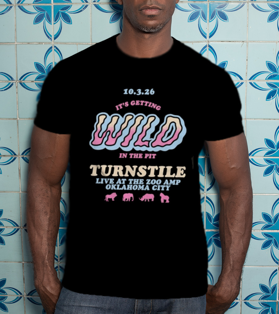 10.3.26 It's Getting Wild In The Pit Turnstile Live At The Zoo Amp Oklahoma City T-Shirt