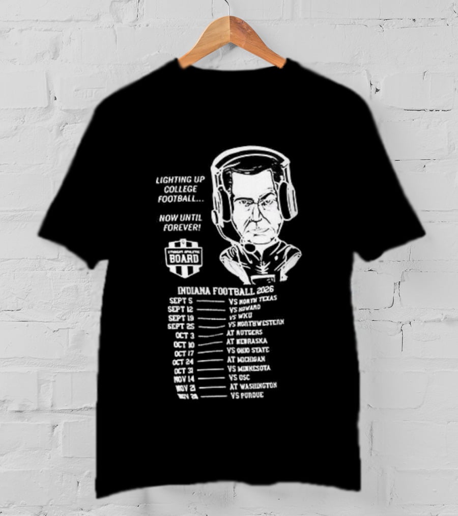 Indiana Hoosiers Football Coach Caricature Now Until Forever Champions Year Schedule T-Shirt