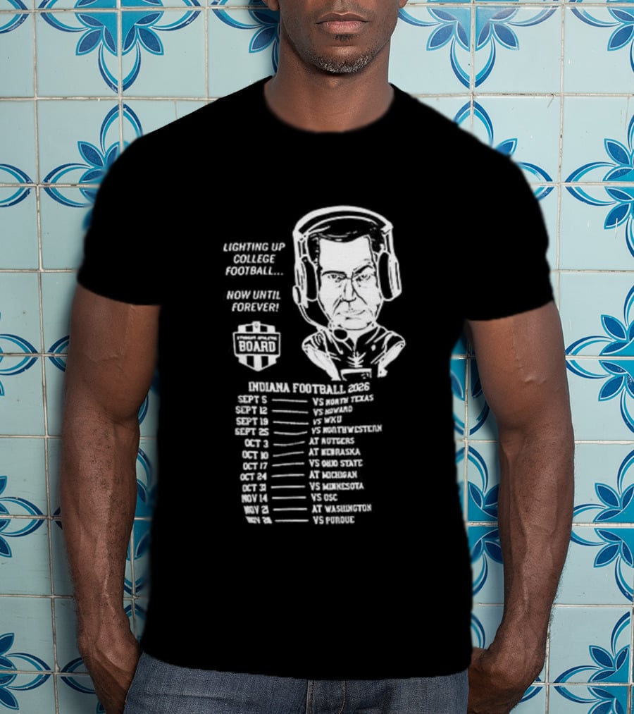Indiana Hoosiers Football Coach Caricature Now Until Forever Champions Year Schedule T-Shirt