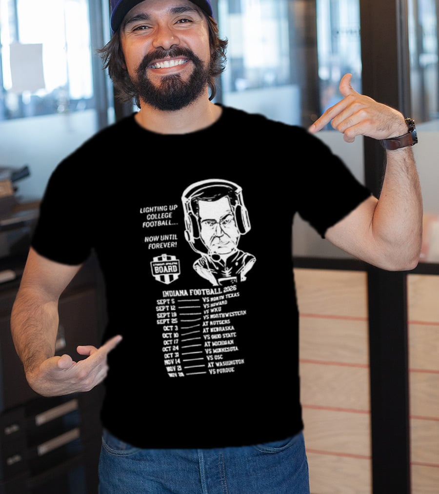 Indiana Hoosiers Football Coach Caricature Now Until Forever Champions Year Schedule T-Shirt