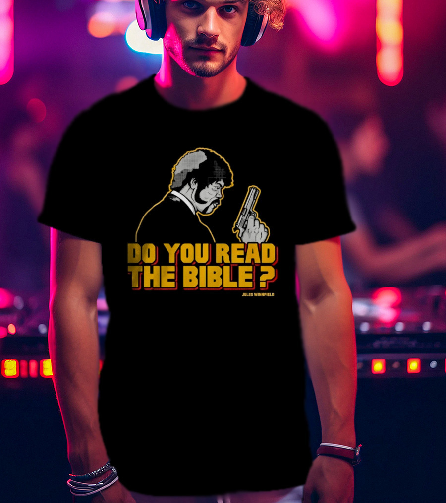 Jules Winnfield Do You Read The Bible Pulp Fiction T-Shirt