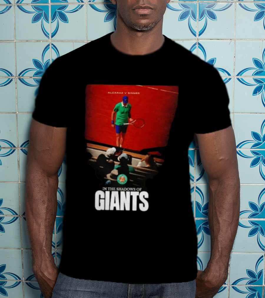 Alcaraz V Sinner Roland Garros In The Shadows Of Giants T-Shirt