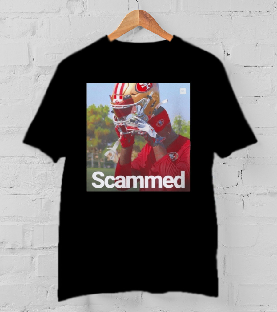 Scammed Daejon Love Fake 49ers Football T-Shirt