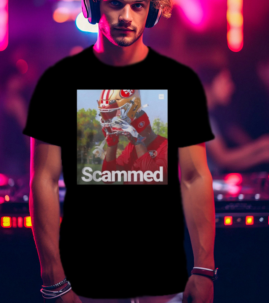 Scammed Daejon Love Fake 49ers Football T-Shirt