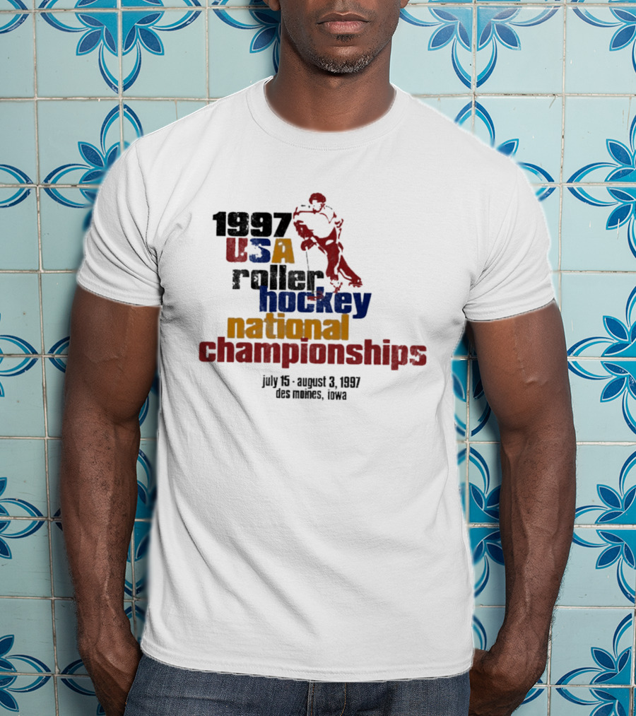 1997 USA Roller Hockey National Championships July 15 August 3 Des Moines Iowa T-Shirt