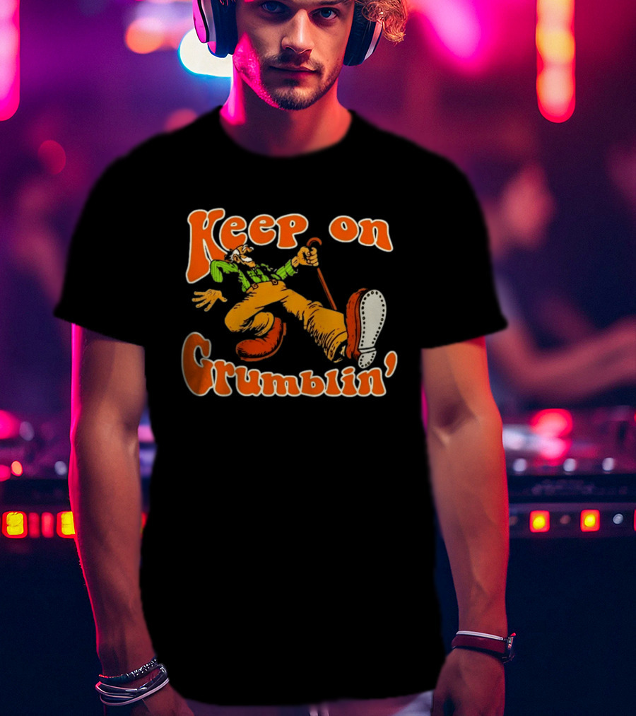 Keep On Grumblin' Cartoon Old Man T-Shirt