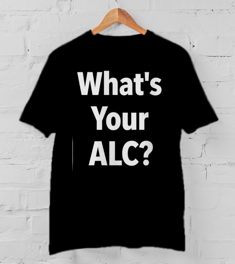 What's Your ALC Alcohol Drinking Question T-Shirt