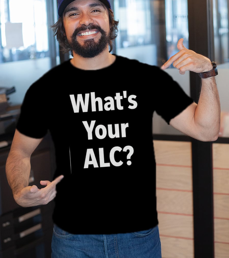 What's Your ALC Alcohol Drinking Question T-Shirt