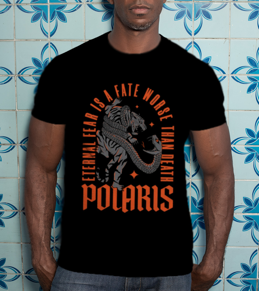 Polaris Eternal Fear Is A Fate Worse Than Death Alien Creature T-Shirt