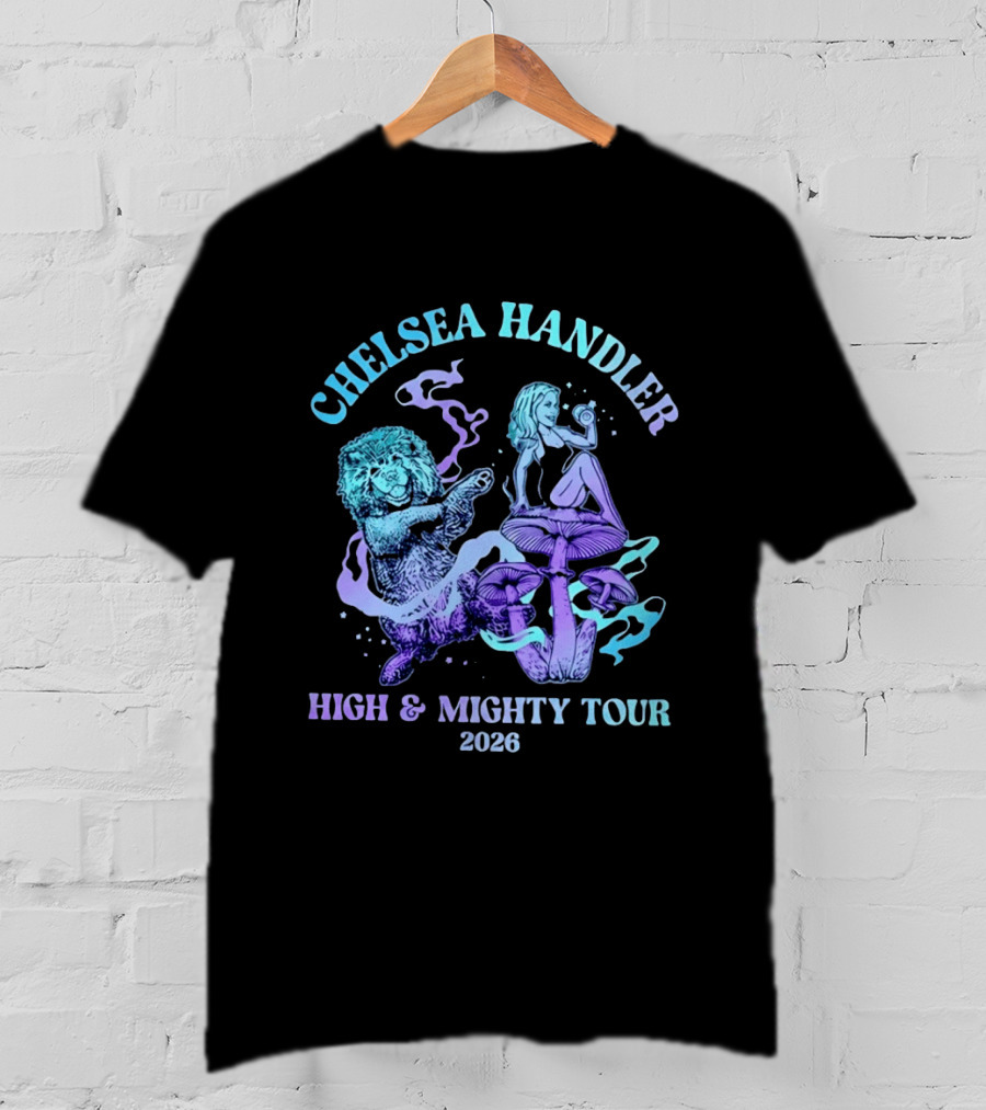 Chelsea Handler High And Mighty Tour 2026 Psychedelic Lion And Mushroom T-Shirt