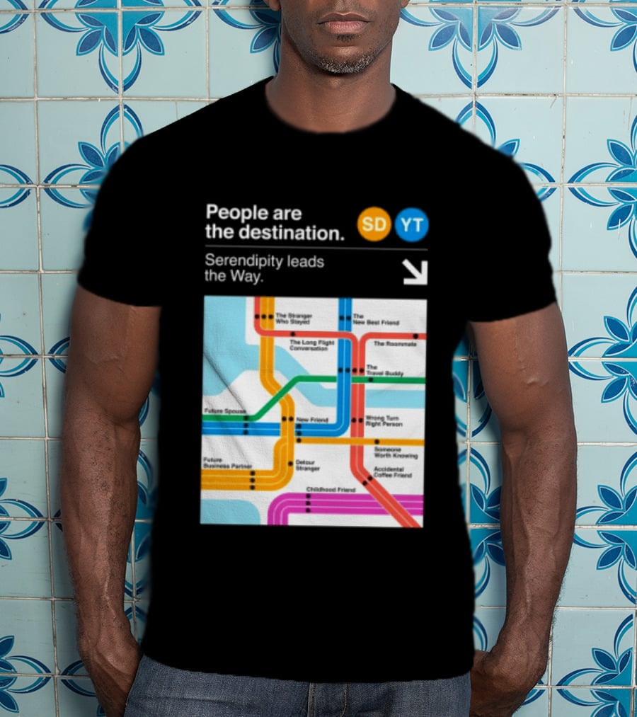 Seek Discomfort Serendipity Leads The Way People Are The Destination Black T-Shirt