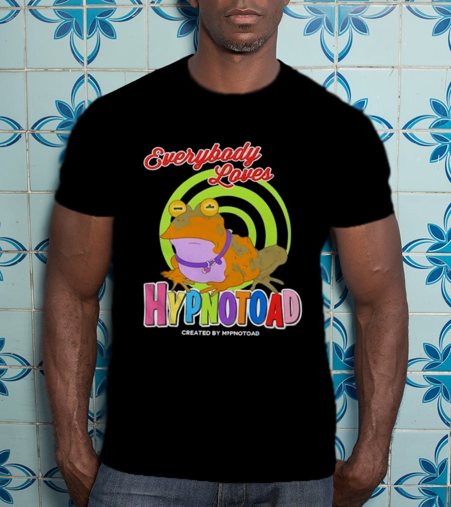 Everybody Loves Hypnotoad Created By Hypnotoad Futurama Sci Fi T-Shirt