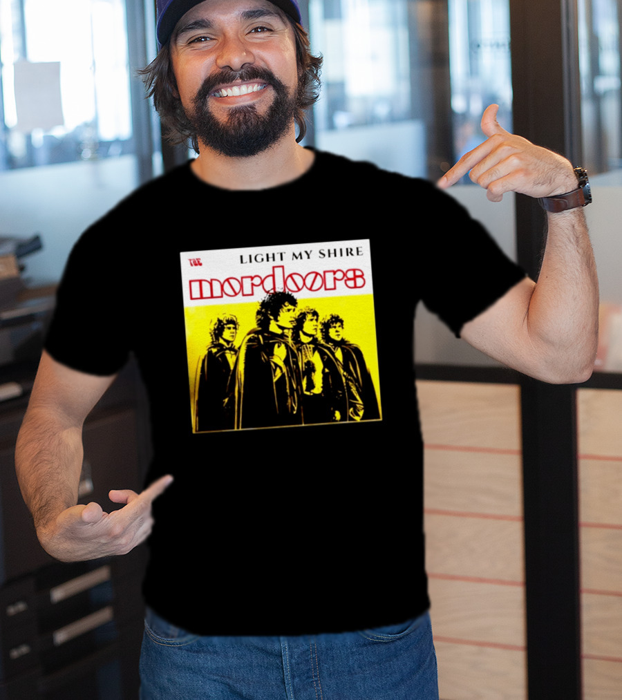 The Mordoors Light My Shire Lord Of The Rings T-Shirt