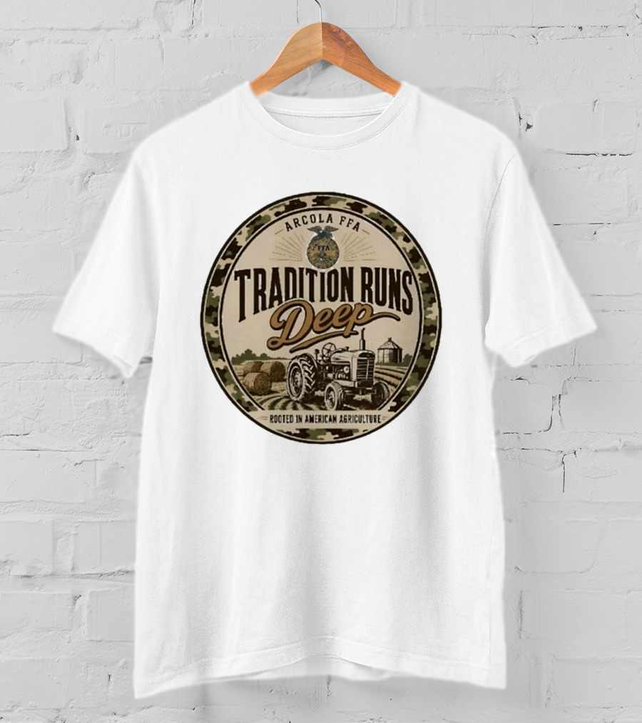 Arcola FFA Tradition Runs Deep Rooted In American Agriculture Tractor 2026 T-Shirt