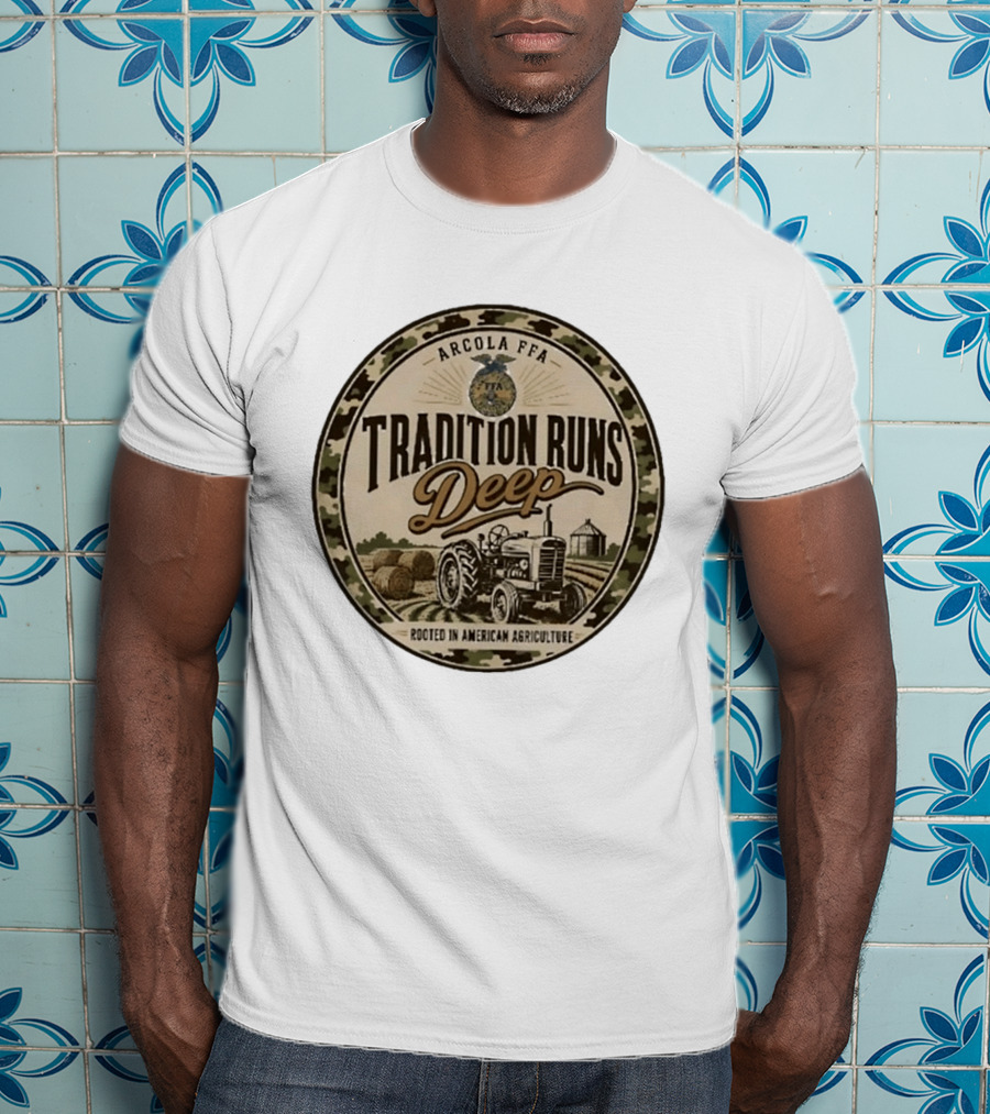 Arcola FFA Tradition Runs Deep Rooted In American Agriculture Tractor 2026 T-Shirt