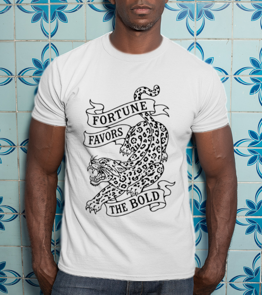 Fortune Favors The Bold Leopard Tattoo Big Cat T-Shirt