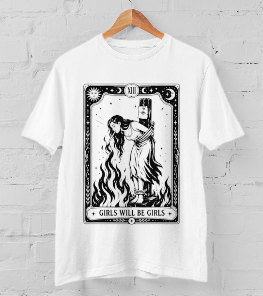 Girls Will Be Girls Tarot Card Witchcraft Magic Mystic T-Shirt