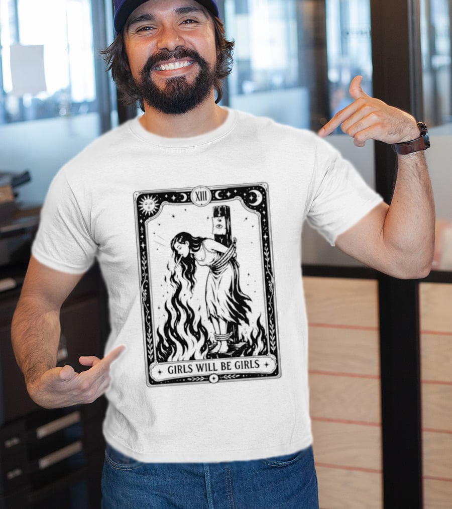 Girls Will Be Girls Tarot Card Witchcraft Magic Mystic T-Shirt