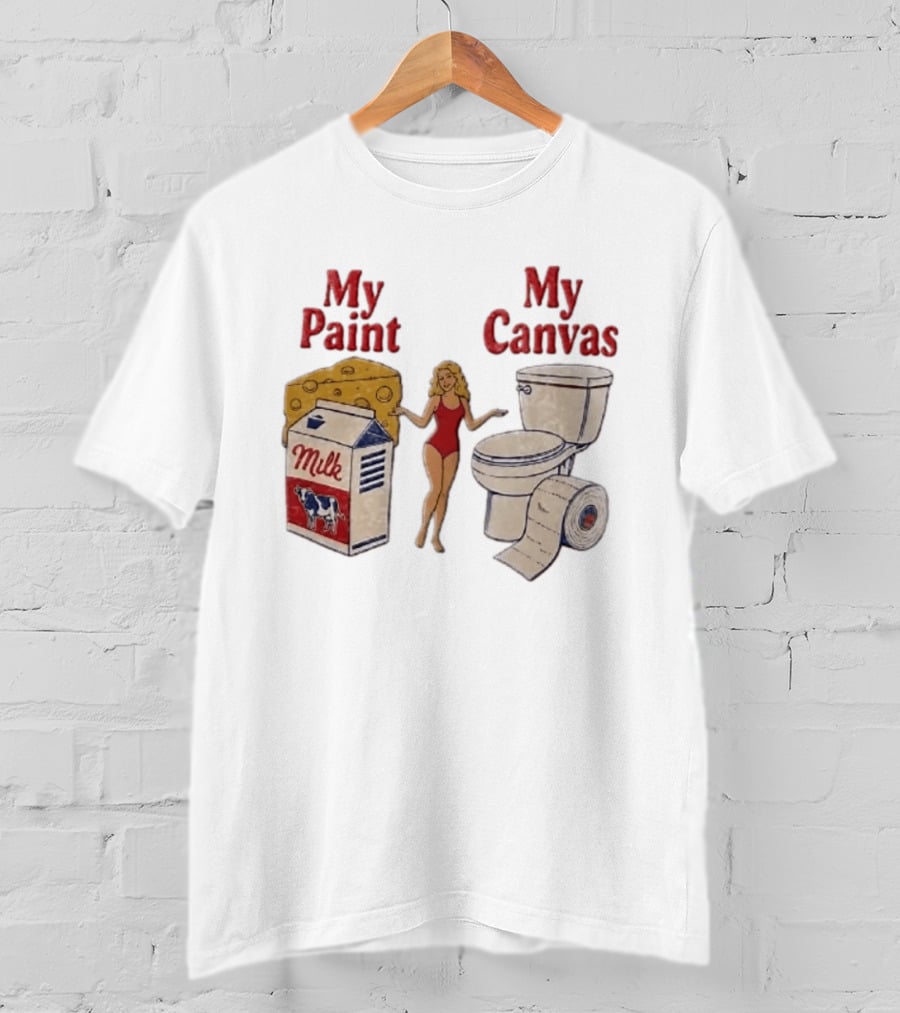 My Paint My Cheese Milk Cow Toilet Paper Humor T-Shirt