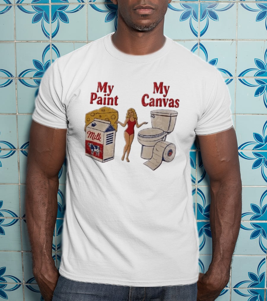 My Paint My Cheese Milk Cow Toilet Paper Humor T-Shirt