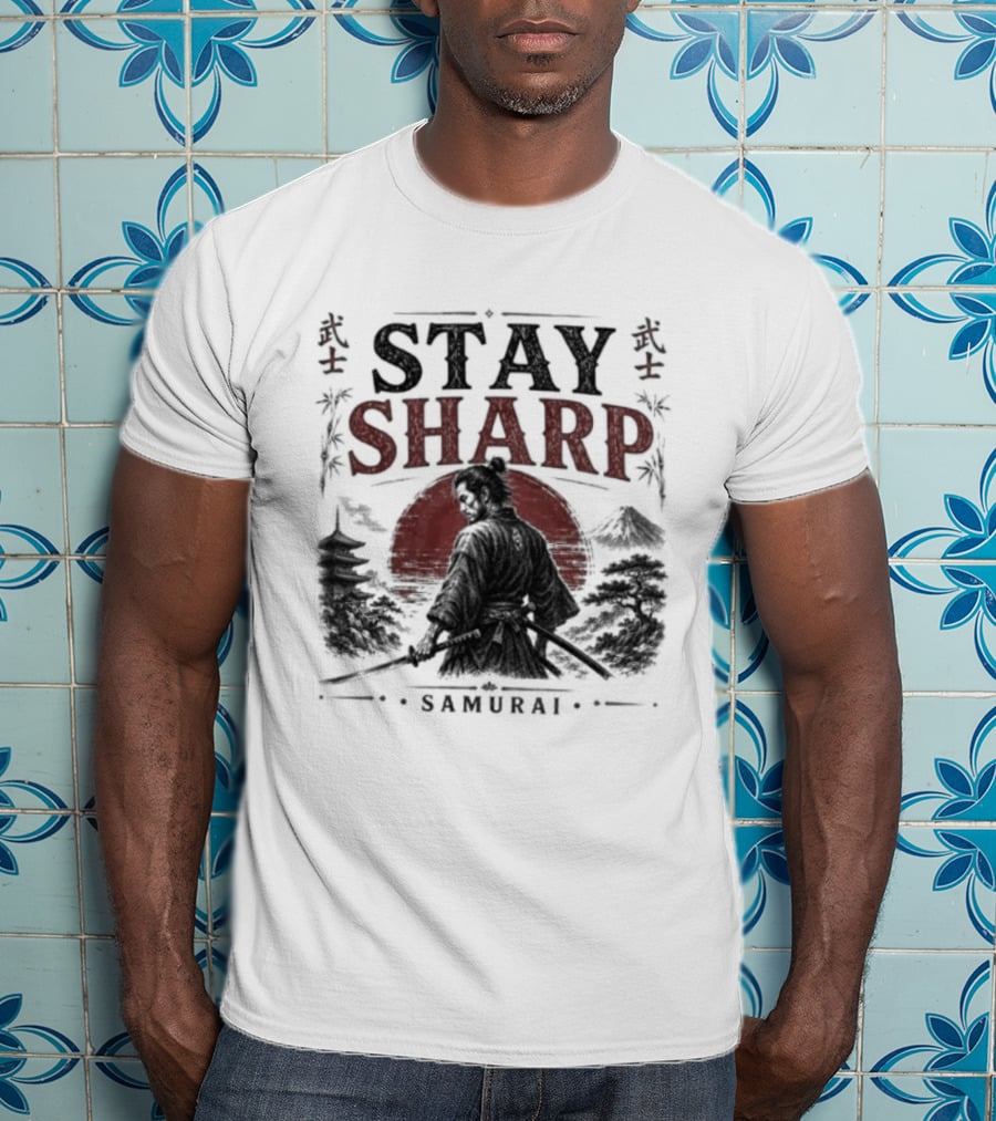 Stay Sharp Samurai Warrior Katana Japan T-Shirt