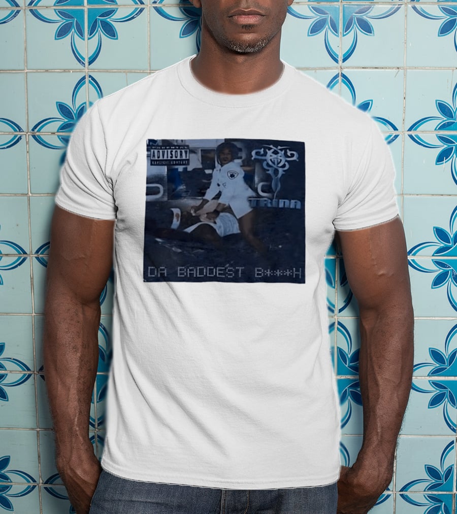Trina Da Baddest B***h Parental Advisory Explicit Content T-Shirt