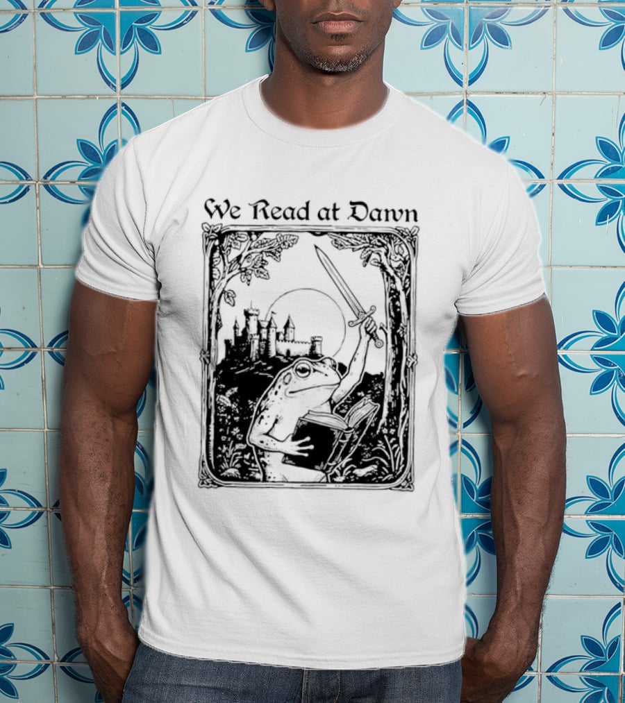 We Read At Dawn Frog Holding Sword And Book In Enchanted Forest T-Shirt