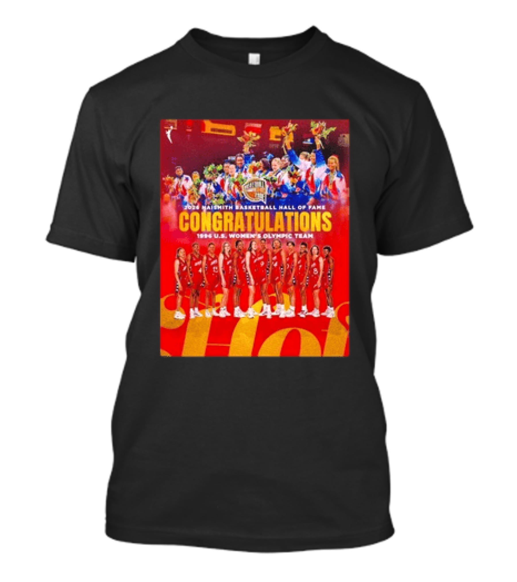 1996 USA Women's National Team Naismith Basketball Hall Of Fame Congratulations 1996 U.S. Women's Olympic Team T-Shirt
