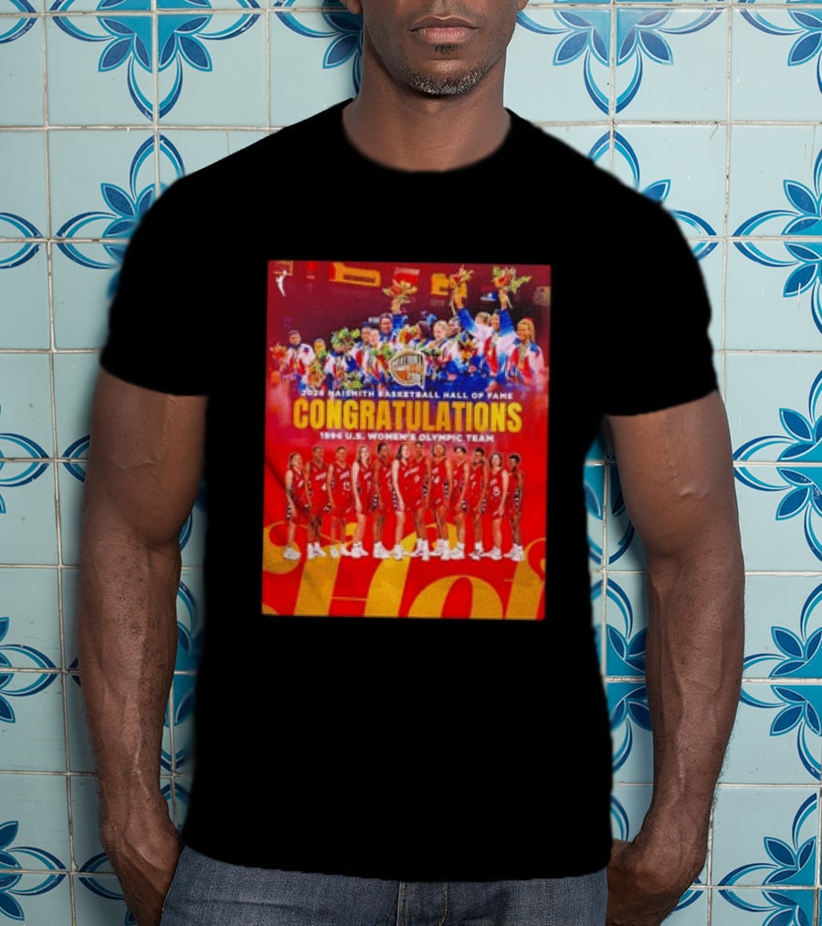 1996 USA Women's National Team Naismith Basketball Hall Of Fame Congratulations 1996 U.S. Women's Olympic Team T-Shirt