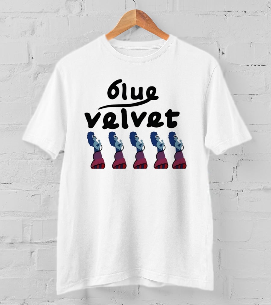 Blue Velvet Indie Film David Lynch Singer Five Times T-Shirt