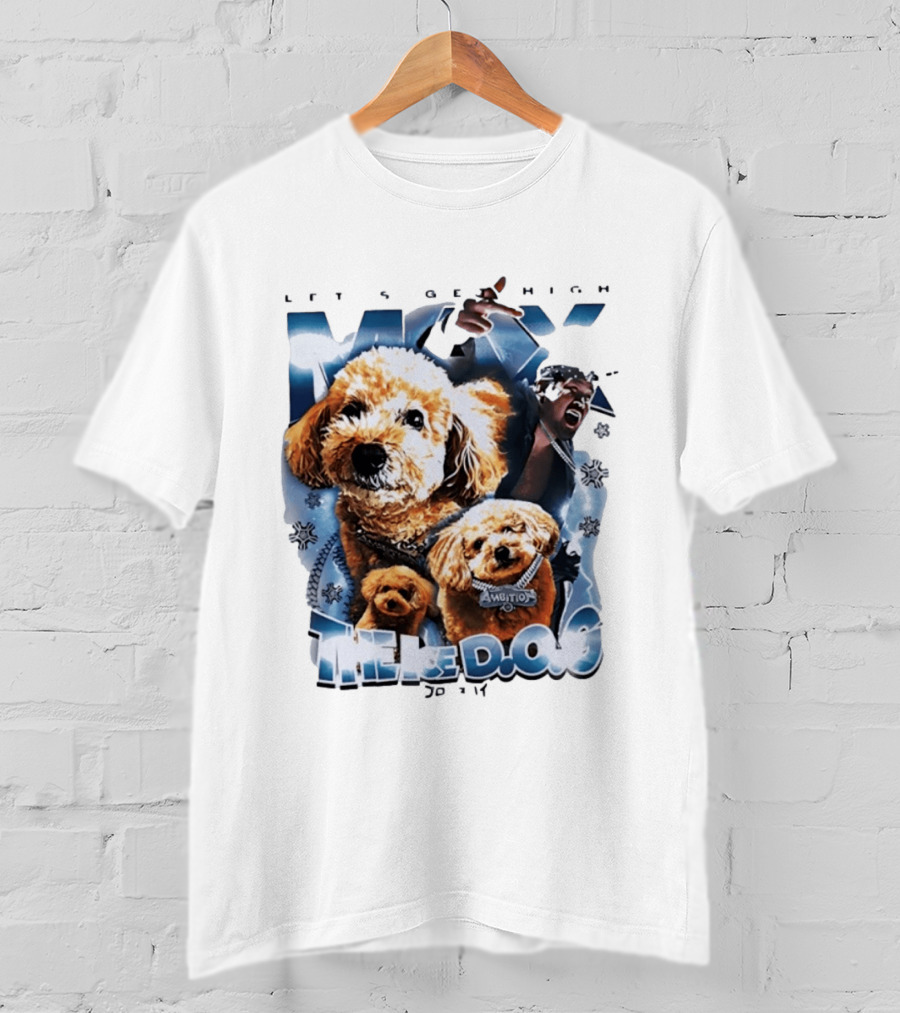 Max The Ice DOG Let's Get High NJPW Pro Wrestling Ambition T-Shirt