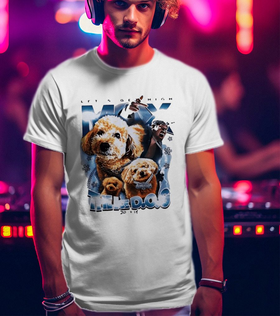 Max The Ice DOG Let's Get High NJPW Pro Wrestling Ambition T-Shirt