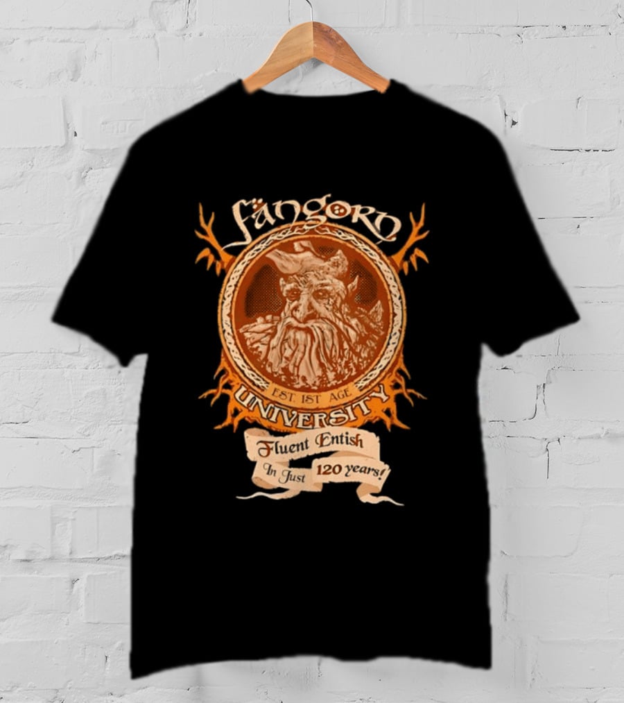Fangorn University Est 1st Age Fluent Entish 120 Years Tree T-Shirt