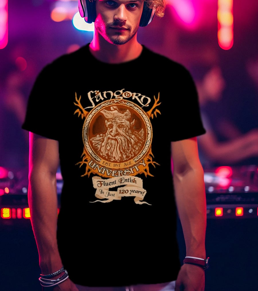 Fangorn University Est 1st Age Fluent Entish 120 Years Tree T-Shirt