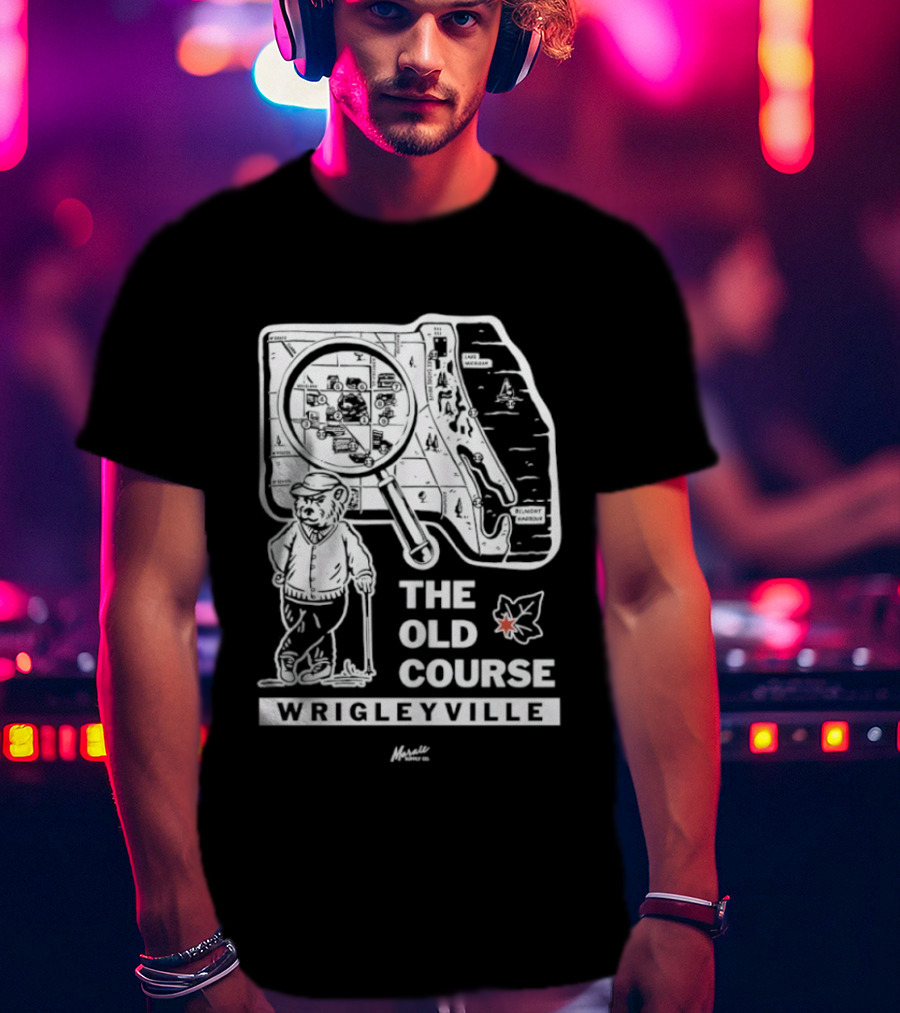 The Old Course Chicago Map Wrigleyville Baseball Landmark T-Shirt