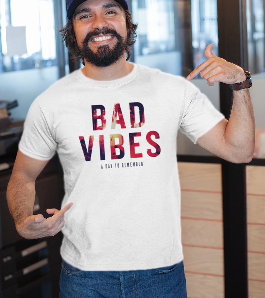BAD VIBES A Day To Remember Adtr Store 2026 T-Shirt
